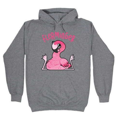 Derpy Flamingo Flerminger Hooded Sweatshirt