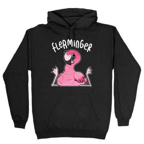 Derpy Flamingo Flerminger Hooded Sweatshirt
