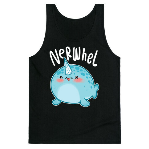 Derpy Narwhal Nerwhel Tank Top