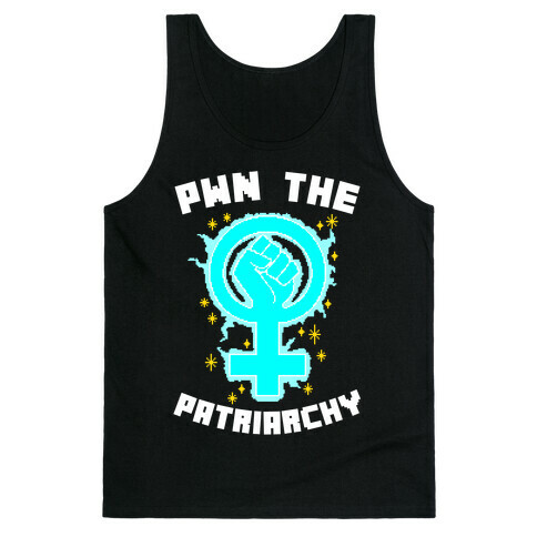 PWN The Patriarchy Tank Top