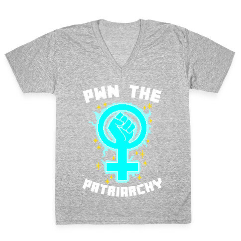 PWN The Patriarchy V-Neck Tee Shirt