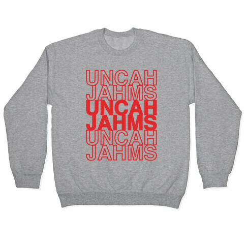 Uncah Jahms Uncut Gems Parody Pullover