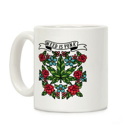 Weed is Punk Coffee Mug