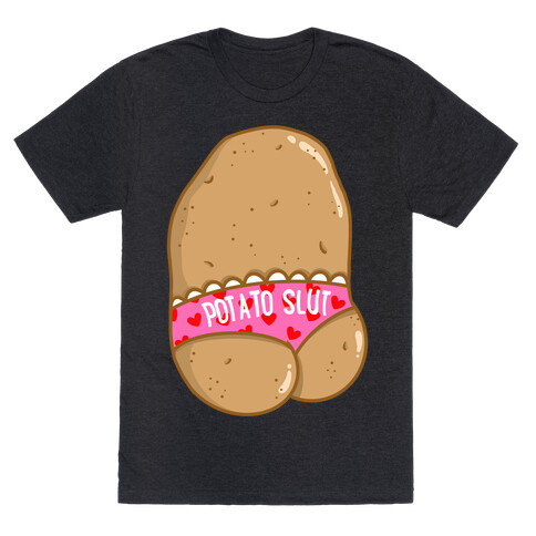 Potato Slut T-Shirt