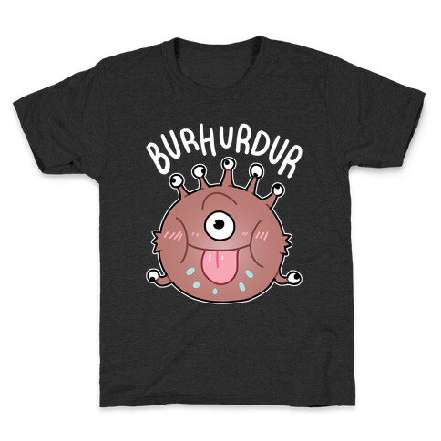 Derpy Beholder BurHurDur Kids T-Shirt