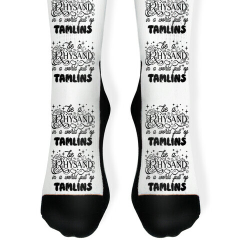Be A Rhysand in a World Full of Tamlins Sock