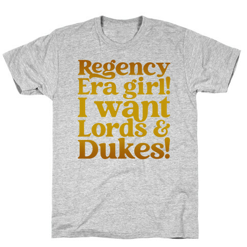 Regency Era Girl Parody T-Shirt