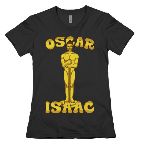 Oscar Isaac Award Parody Womens T-Shirt