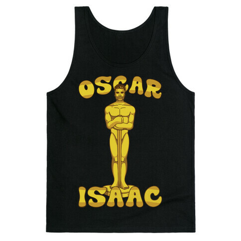 Oscar Isaac Award Parody Tank Top