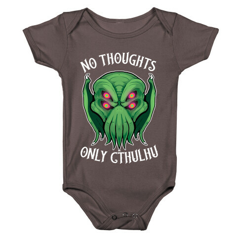 No Thoughts Only Cthulhu Baby One-Piece