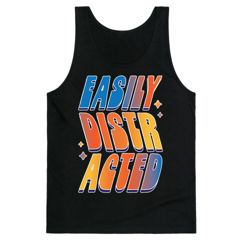 Easily Distracted Tank Top