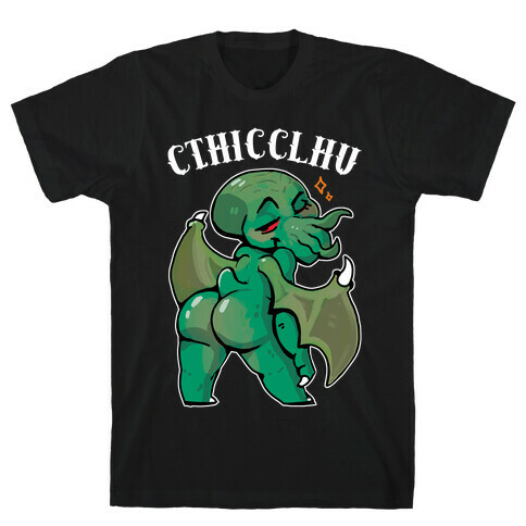 Cthicclhu T-Shirt