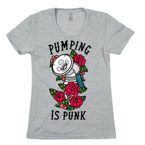 Pumping Is Punk Womens T-Shirt