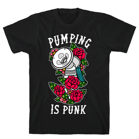 Pumping Is Punk T-Shirt