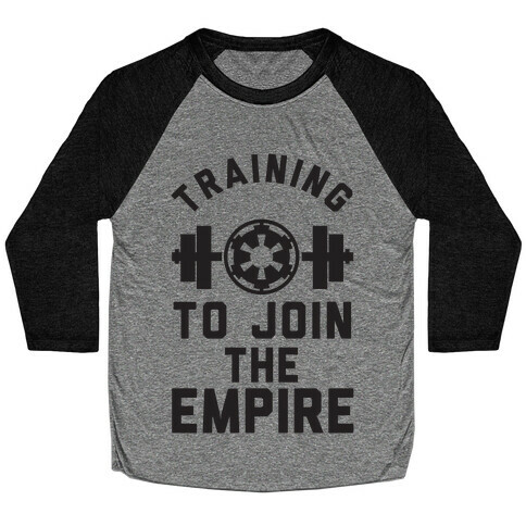 Training To Join The Empire Baseball Tee