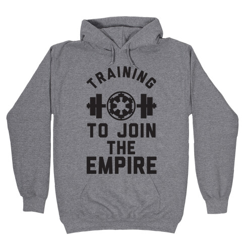 Training To Join The Empire Hooded Sweatshirt