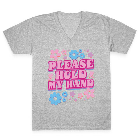 Please Hold My Hand V-Neck Tee Shirt