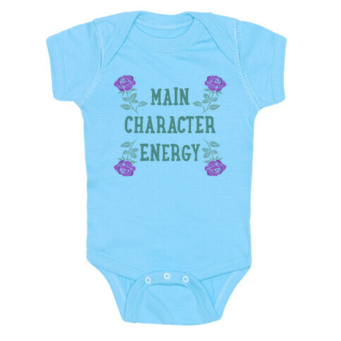 Main Character Energy Baby One-Piece