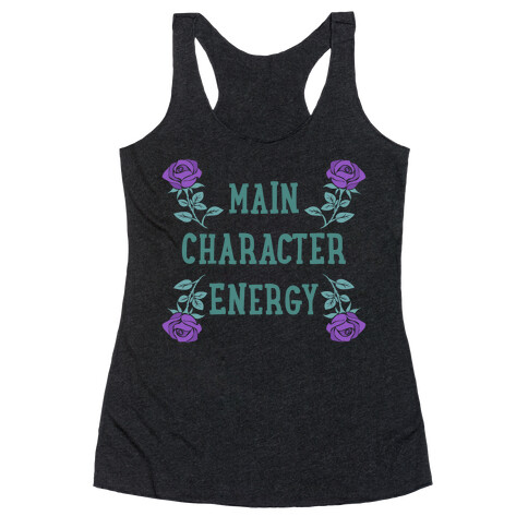 Main Character Energy Racerback Tank Top