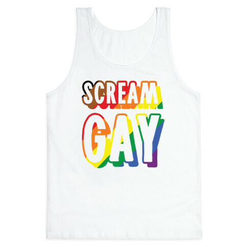 Scream Gay Tank Top