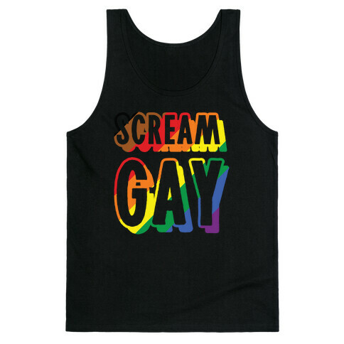 Scream Gay Tank Top