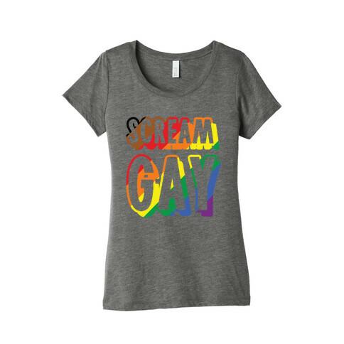 Scream Gay Womens T-Shirt