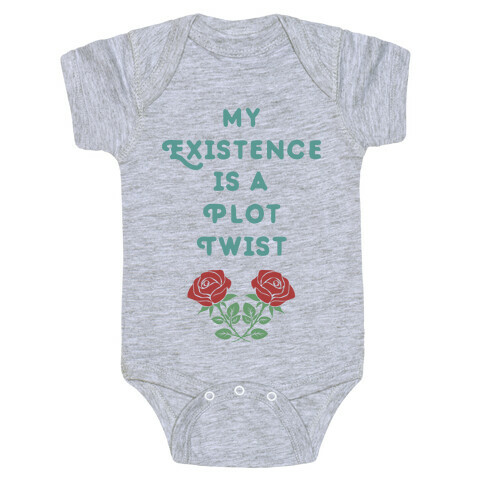 My Existence Is A Plot Twist Baby One-Piece