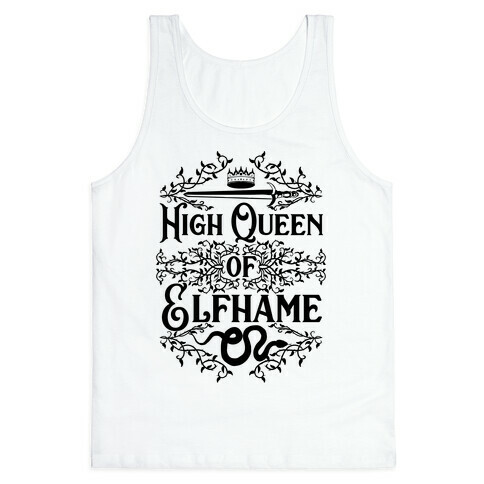 High Queen of Elfhame Tank Top