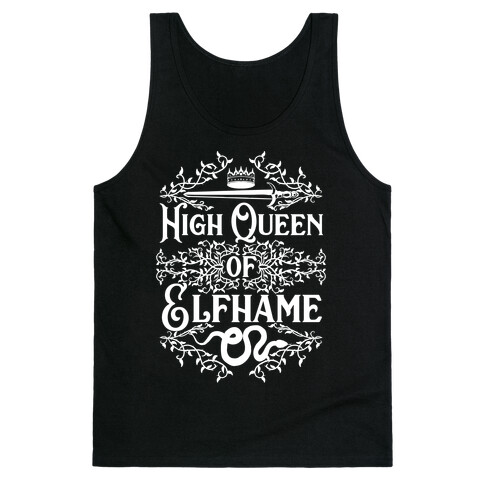 High Queen of Elfhame Tank Top