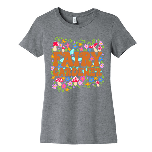 Fairy Gardener Womens T-Shirt