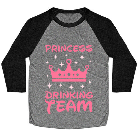 Princess Drinking Team (Light Print) Baseball Tee
