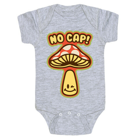 No Cap Mushroom Parody Baby One-Piece