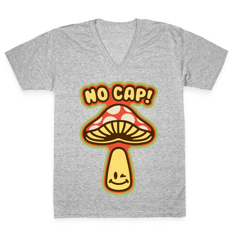 No Cap Mushroom Parody V-Neck Tee Shirt