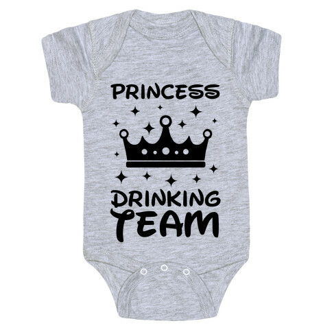 Princess Drinking Team Baby One-Piece