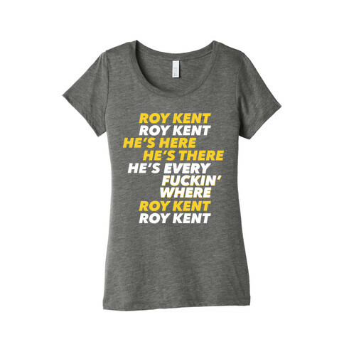 Roy Kent Chant Womens T-Shirt