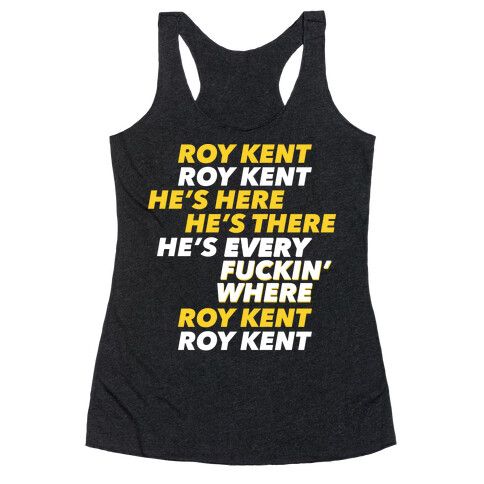 Roy Kent Chant Racerback Tank Top