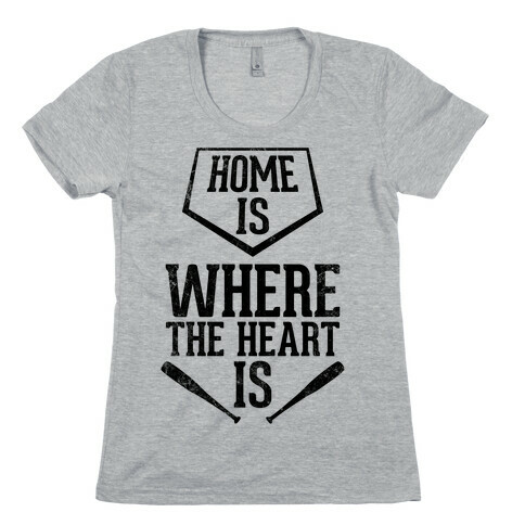 Home Is Where The Heart Is (Vintage) Womens T-Shirt