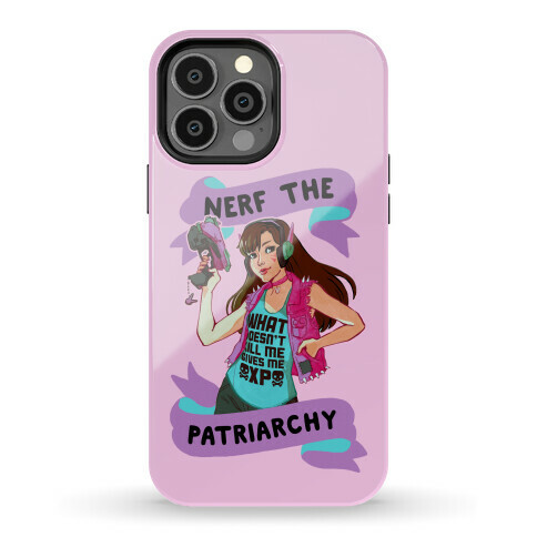 Nerf The Patriarchy Parody Phone Case