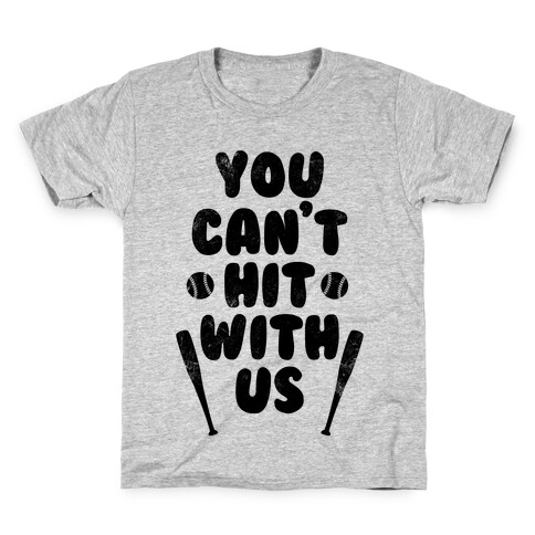 You Can't Hit With Us (Vintage) Kids T-Shirt