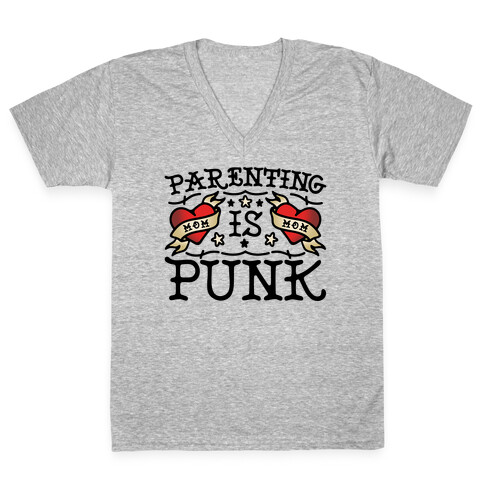 Parenting Is Punk Moms V-Neck Tee Shirt