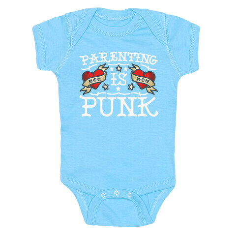 Parenting Is Punk Moms Baby One-Piece