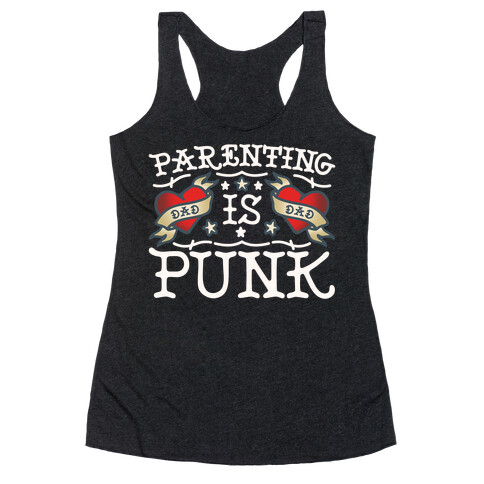 Parenting Is Punk Dad Racerback Tank Top