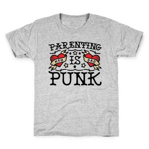 Parenting Is Punk Mom and Dad Kids T-Shirt