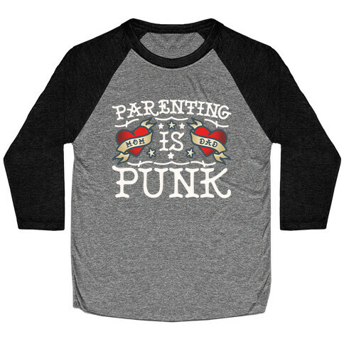 Parenting Is Punk Mom and Dad Baseball Tee