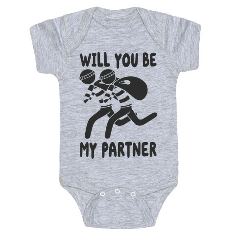 Will You Be My Partner? Baby One-Piece