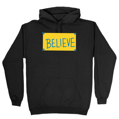 Believe Locker Room Poster Hooded Sweatshirt