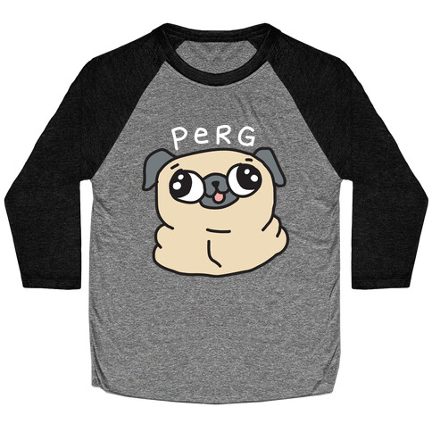 Perg Derpy Pug Baseball Tee