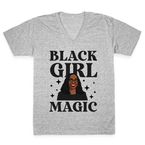 Black Girl Magic (Ketanji Brown) V-Neck Tee Shirt