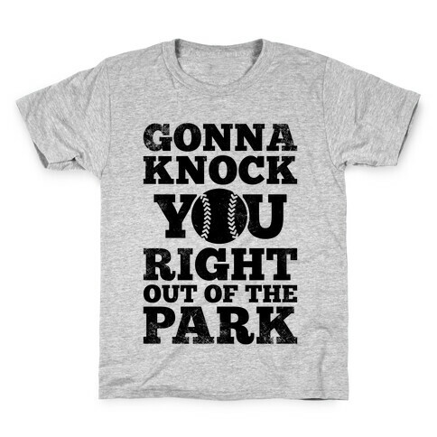 Gonna Knock You Right Out Of The Park (Vintage) Kids T-Shirt