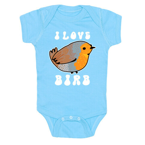 I Love Birb Baby One-Piece